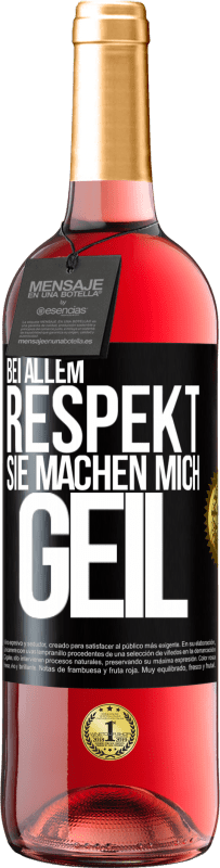 29,95 € | Roséwein ROSÉ Ausgabe Bei allem Respekt, Sie machen mich geil Schwarzes Etikett. Anpassbares Etikett Junger Wein Ernte 2025 Tempranillo