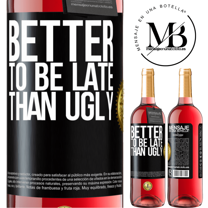 29,95 € Free Shipping | Rosé Wine ROSÉ Edition Better to be late than ugly Black Label. Customizable label Young wine Harvest 2022 Tempranillo