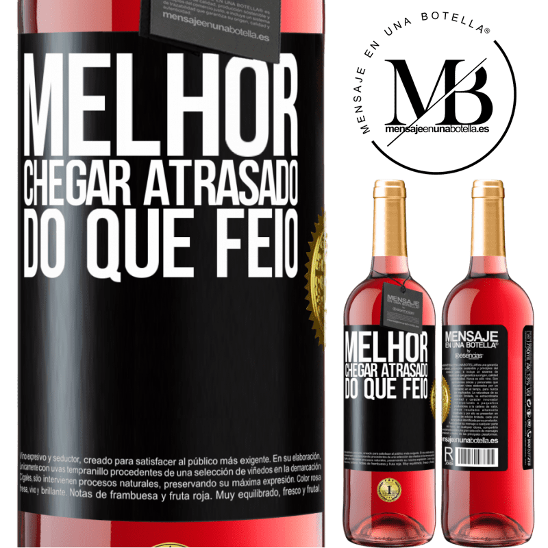 29,95 € Envio grátis | Vinho rosé Edição ROSÉ Melhor chegar atrasado do que feio Etiqueta Preta. Etiqueta personalizável Vinho jovem Colheita 2024 Tempranillo