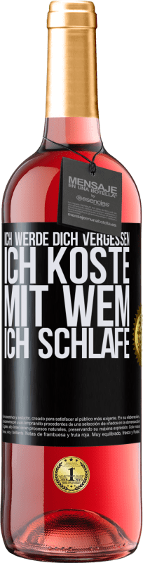 29,95 € | Roséwein ROSÉ Ausgabe Ich werde dich vergessen, ich koste, mit wem ich schlafe Schwarzes Etikett. Anpassbares Etikett Junger Wein Ernte 2024 Tempranillo