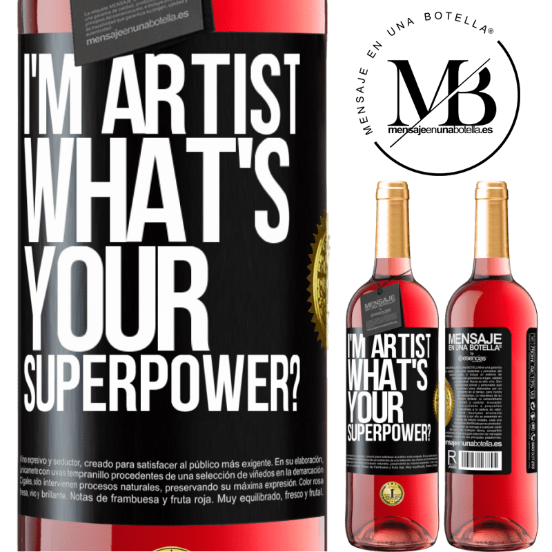 29,95 € Free Shipping | Rosé Wine ROSÉ Edition I'm artist. What's your superpower? Black Label. Customizable label Young wine Harvest 2022 Tempranillo
