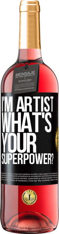 29,95 € | Vinho rosé Edição ROSÉ I'm artist. What's your superpower? Etiqueta Preta. Etiqueta personalizável Vinho jovem Colheita 2023 Tempranillo