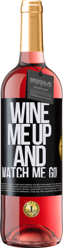 29,95 € | Roséwein ROSÉ Ausgabe Wine me up and watch me go! Schwarzes Etikett. Anpassbares Etikett Junger Wein Ernte 2023 Tempranillo