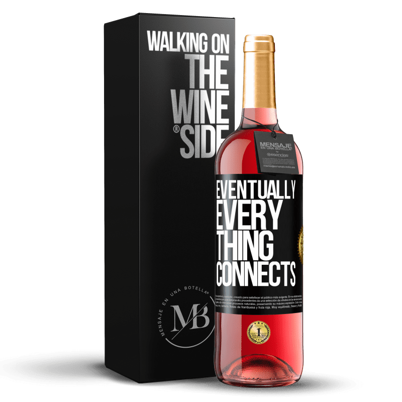 29,95 € Free Shipping | Rosé Wine ROSÉ Edition Eventually, everything connects Black Label. Customizable label Young wine Harvest 2022 Tempranillo