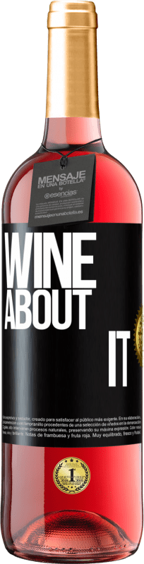 29,95 € | Rosé Wine ROSÉ Edition Wine about it Black Label. Customizable label Young wine Harvest 2024 Tempranillo