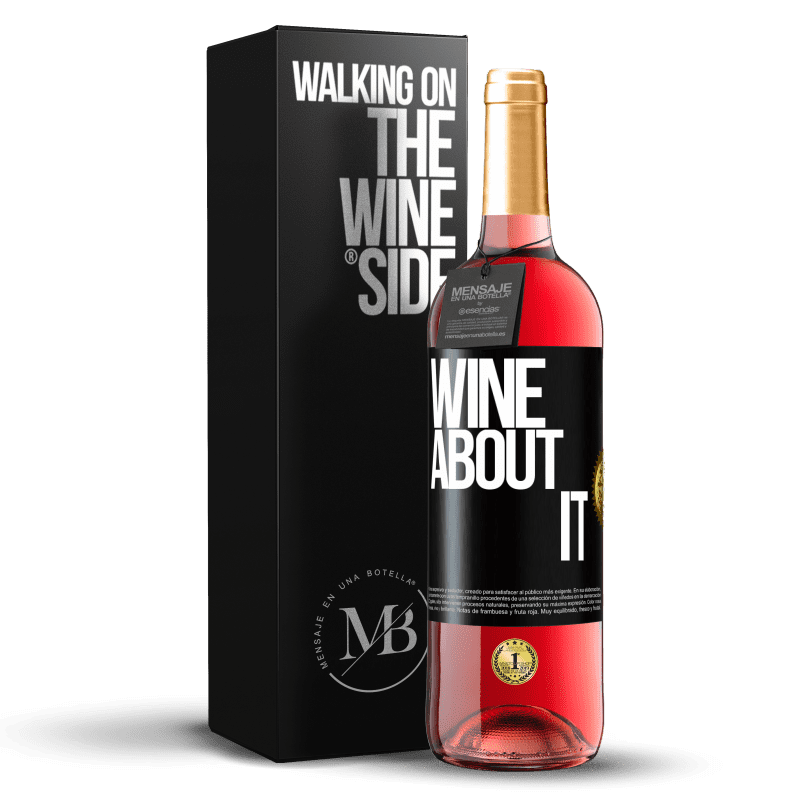 29,95 € Envío gratis | Vino Rosado Edición ROSÉ Wine about it Etiqueta Negra. Etiqueta personalizable Vino joven Cosecha 2024 Tempranillo