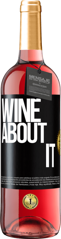 29,95 € | Vino rosato Edizione ROSÉ Wine about it Etichetta Nera. Etichetta personalizzabile Vino giovane Raccogliere 2023 Tempranillo