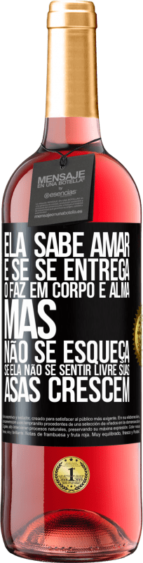 29,95 € | Vinho rosé Edição ROSÉ Ele sabe amar e, se se entrega, o faz em corpo e alma. Mas, não se esqueça, se você não se sentir livre, suas asas crescem Etiqueta Preta. Etiqueta personalizável Vinho jovem Colheita 2024 Tempranillo