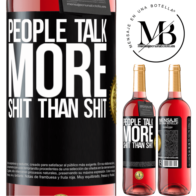 29,95 € Free Shipping | Rosé Wine ROSÉ Edition People talk more shit than shit Black Label. Customizable label Young wine Harvest 2022 Tempranillo