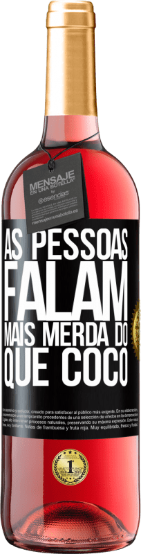 29,95 € | Vinho rosé Edição ROSÉ As pessoas falam mais que merda Etiqueta Preta. Etiqueta personalizável Vinho jovem Colheita 2023 Tempranillo