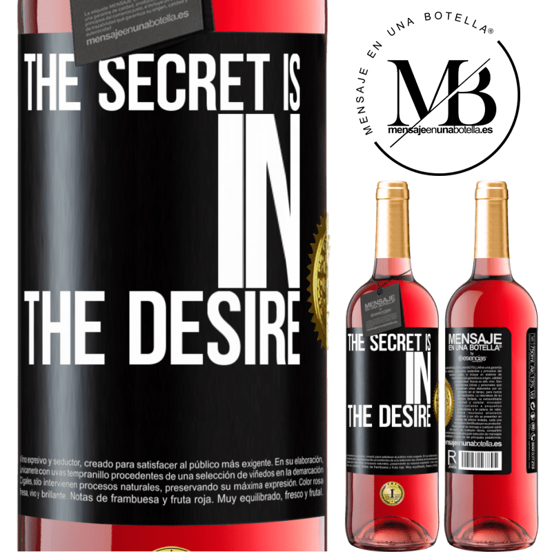 24,95 € Free Shipping | Rosé Wine ROSÉ Edition The secret is in the desire Black Label. Customizable label Young wine Harvest 2021 Tempranillo