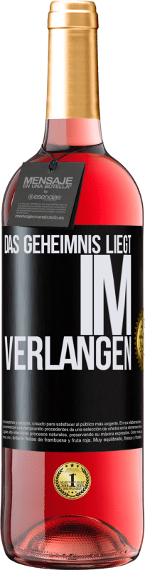 29,95 € | Roséwein ROSÉ Ausgabe Das Geheimnis liegt im Verlangen Schwarzes Etikett. Anpassbares Etikett Junger Wein Ernte 2024 Tempranillo