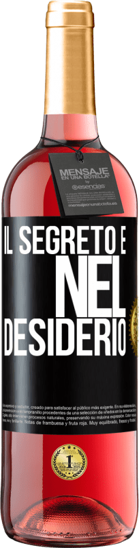 29,95 € | Vino rosato Edizione ROSÉ Il segreto è nel desiderio Etichetta Nera. Etichetta personalizzabile Vino giovane Raccogliere 2023 Tempranillo