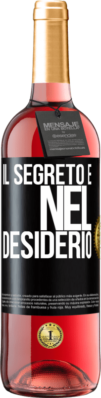 29,95 € | Vino rosato Edizione ROSÉ Il segreto è nel desiderio Etichetta Nera. Etichetta personalizzabile Vino giovane Raccogliere 2024 Tempranillo