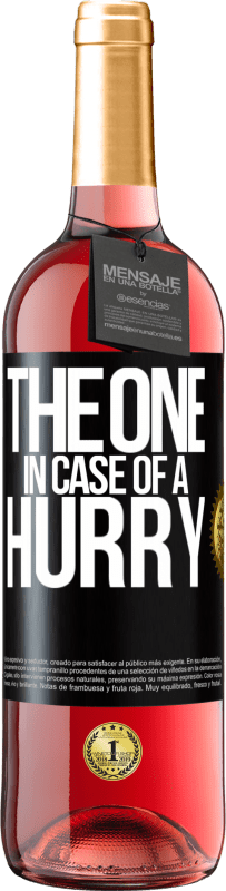 29,95 € | Roséwein ROSÉ Ausgabe The one in case of a hurry Schwarzes Etikett. Anpassbares Etikett Junger Wein Ernte 2023 Tempranillo