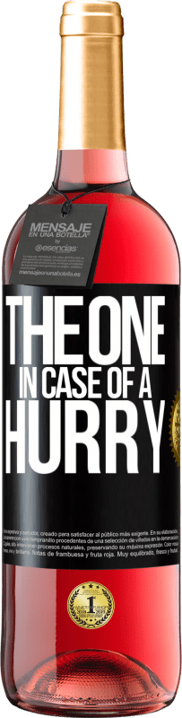 29,95 € | Vino rosato Edizione ROSÉ The one in case of a hurry Etichetta Nera. Etichetta personalizzabile Vino giovane Raccogliere 2023 Tempranillo