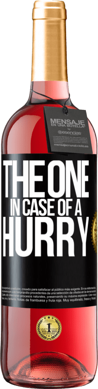 29,95 € | Vinho rosé Edição ROSÉ The one in case of a hurry Etiqueta Preta. Etiqueta personalizável Vinho jovem Colheita 2023 Tempranillo