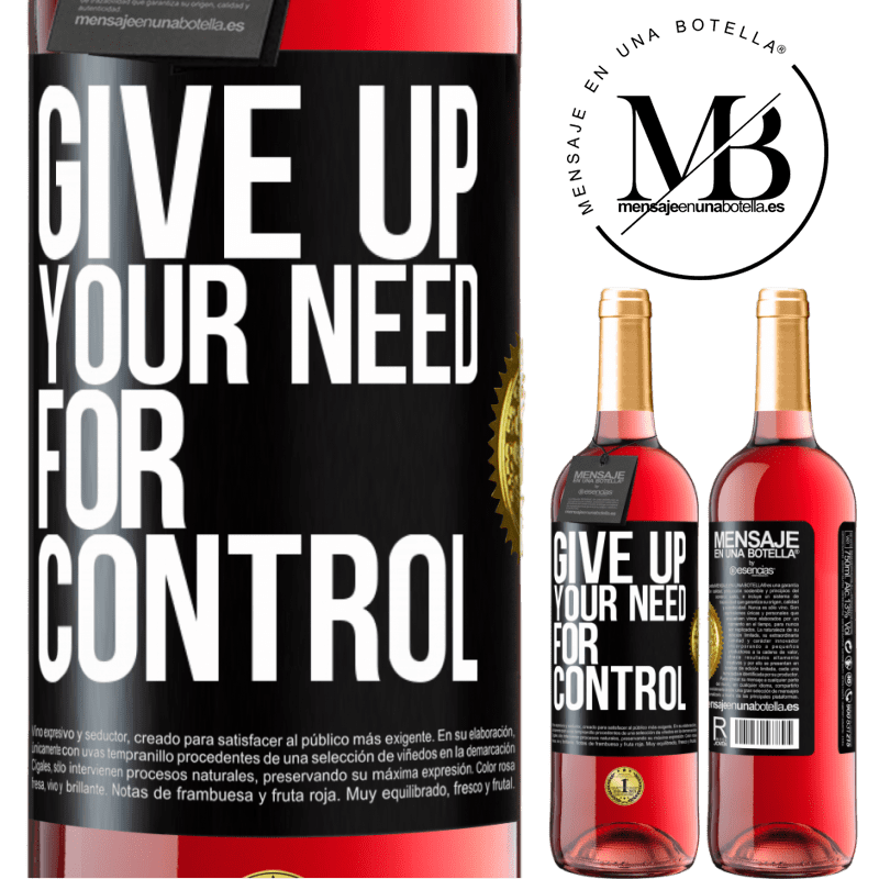 29,95 € Free Shipping | Rosé Wine ROSÉ Edition Give up your need for control Black Label. Customizable label Young wine Harvest 2021 Tempranillo