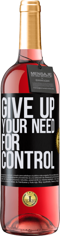 29,95 € | Roséwein ROSÉ Ausgabe Give up your need for control Schwarzes Etikett. Anpassbares Etikett Junger Wein Ernte 2024 Tempranillo