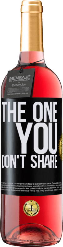 29,95 € | Roséwein ROSÉ Ausgabe The one you don't share Schwarzes Etikett. Anpassbares Etikett Junger Wein Ernte 2023 Tempranillo