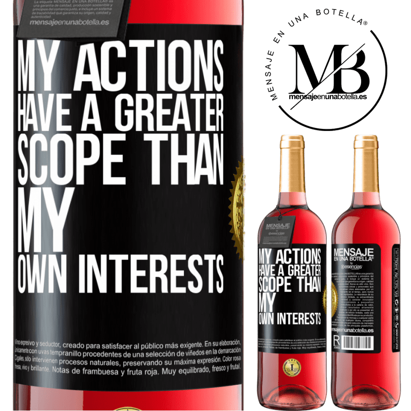 29,95 € Free Shipping | Rosé Wine ROSÉ Edition My actions have a greater scope than my own interests Black Label. Customizable label Young wine Harvest 2021 Tempranillo