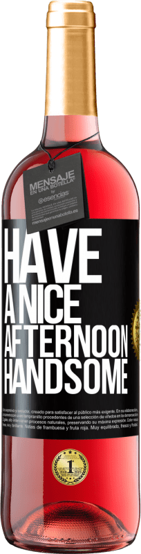 29,95 € | Rosé Wine ROSÉ Edition Have a nice afternoon, handsome Black Label. Customizable label Young wine Harvest 2024 Tempranillo