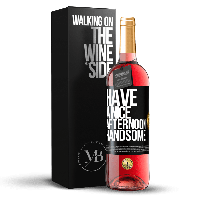 29,95 € Бесплатная доставка | Розовое вино Издание ROSÉ Хорошего дня, красавчик Черная метка. Настраиваемая этикетка Молодое вино Урожай 2025 Tempranillo