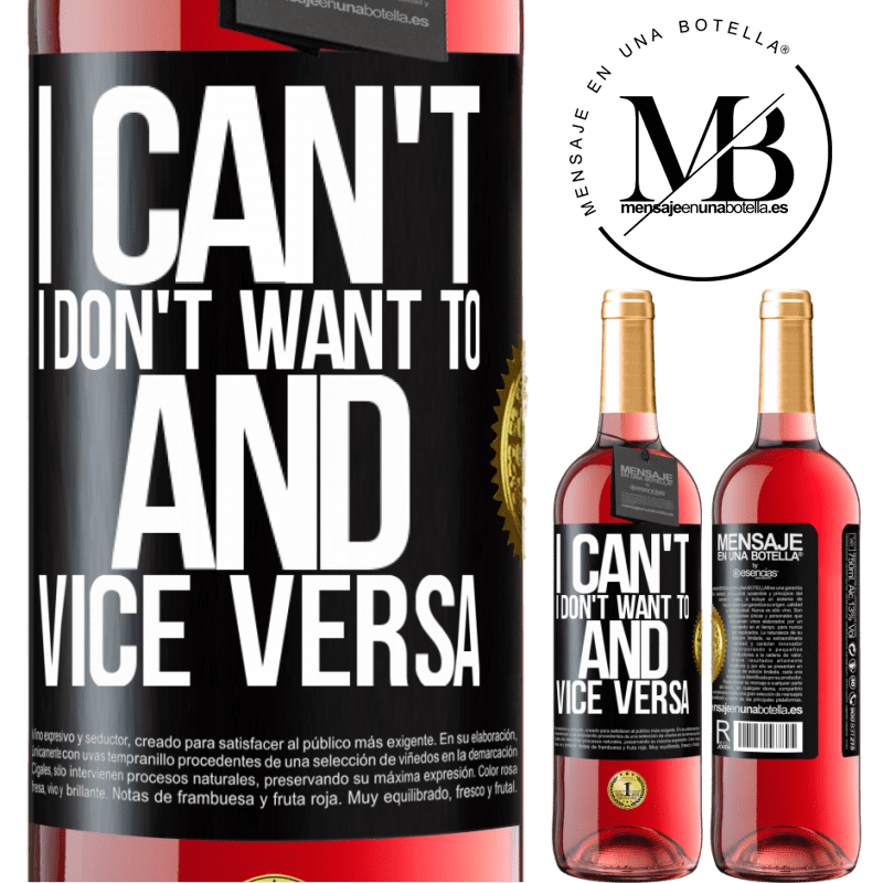 29,95 € Free Shipping | Rosé Wine ROSÉ Edition I can't, I don't want to, and vice versa Black Label. Customizable label Young wine Harvest 2021 Tempranillo