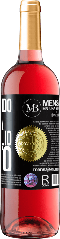 «Non chiedo nulla, ma voglio tutto» Edizione ROSÉ