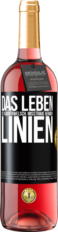 29,95 € | Roséwein ROSÉ Ausgabe Das Leben ist Kauderwelsch. Misstraue geraden Linien Schwarzes Etikett. Anpassbares Etikett Junger Wein Ernte 2024 Tempranillo