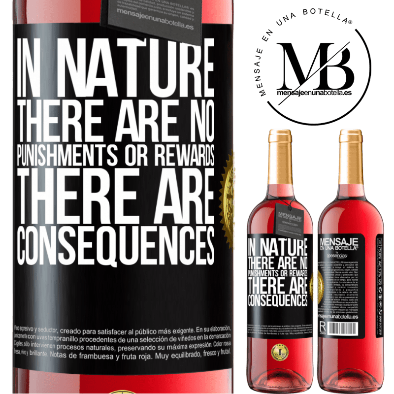 29,95 € Free Shipping | Rosé Wine ROSÉ Edition In nature there are no punishments or rewards, there are consequences Black Label. Customizable label Young wine Harvest 2021 Tempranillo