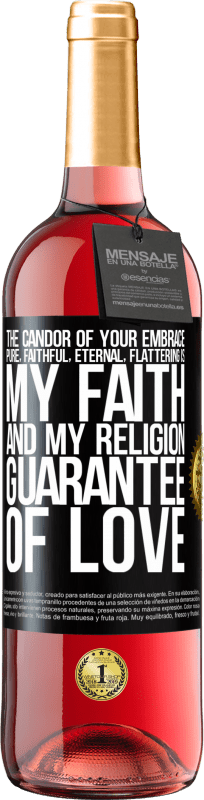 29,95 € | Rosé Wine ROSÉ Edition The candor of your embrace, pure, faithful, eternal, flattering, is my faith and my religion, guarantee of love Black Label. Customizable label Young wine Harvest 2025 Tempranillo