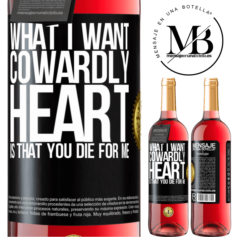 29,95 € Free Shipping | Rosé Wine ROSÉ Edition What I want, cowardly heart, is that you die for me Black Label. Customizable label Young wine Harvest 2021 Tempranillo