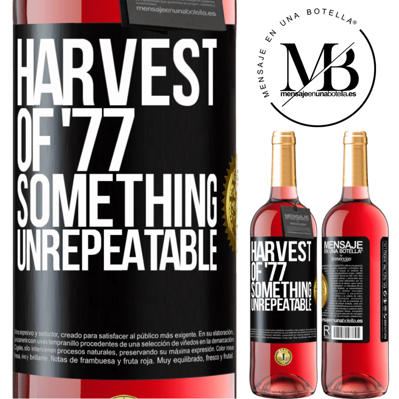 24,95 € Free Shipping | Rosé Wine ROSÉ Edition Harvest of '77, something unrepeatable Black Label. Customizable label Young wine Harvest 2021 Tempranillo