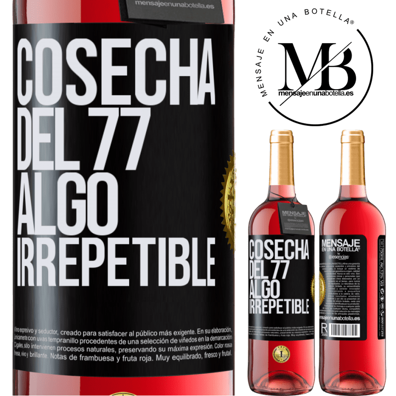 29,95 € Envío gratis | Vino Rosado Edición ROSÉ Cosecha del 77, algo irrepetible Etiqueta Negra. Etiqueta personalizable Vino joven Cosecha 2024 Tempranillo