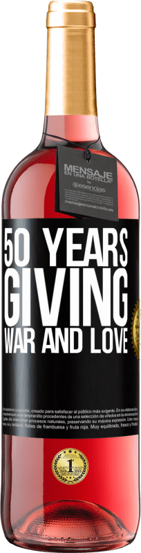 29,95 € | Rosé Wine ROSÉ Edition 50 years giving war and love Black Label. Customizable label Young wine Harvest 2024 Tempranillo