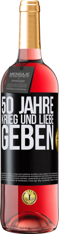 29,95 € | Roséwein ROSÉ Ausgabe 50 Jahre Krieg und Liebe geben Schwarzes Etikett. Anpassbares Etikett Junger Wein Ernte 2025 Tempranillo