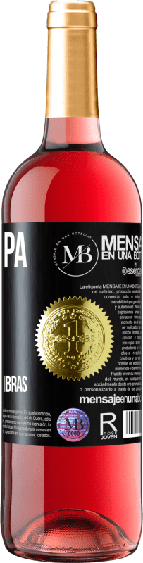 «Ser guapa no es fácil, pero te acostumbras» Edición ROSÉ