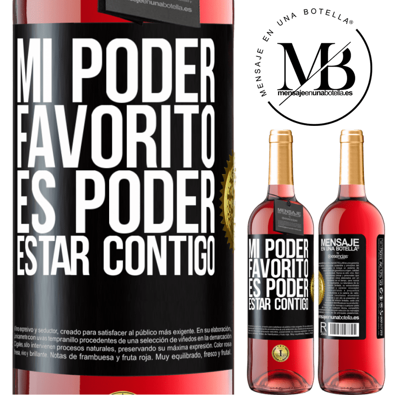 29,95 € Envío gratis | Vino Rosado Edición ROSÉ Mi poder favorito es poder estar contigo Etiqueta Negra. Etiqueta personalizable Vino joven Cosecha 2023 Tempranillo