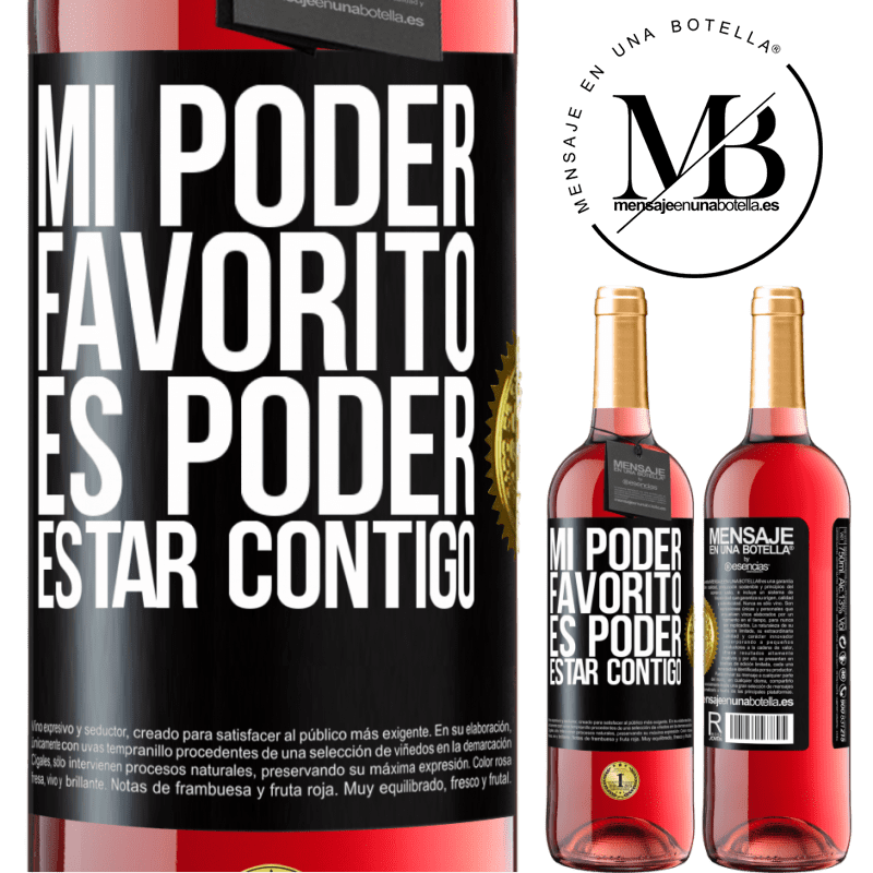 29,95 € Envío gratis | Vino Rosado Edición ROSÉ Mi poder favorito es poder estar contigo Etiqueta Negra. Etiqueta personalizable Vino joven Cosecha 2025 Tempranillo
