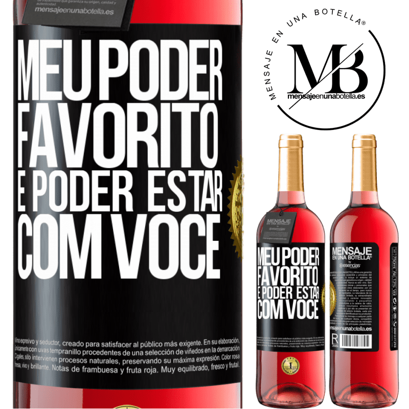 29,95 € Envio grátis | Vinho rosé Edição ROSÉ Meu poder favorito é poder estar com você Etiqueta Preta. Etiqueta personalizável Vinho jovem Colheita 2024 Tempranillo