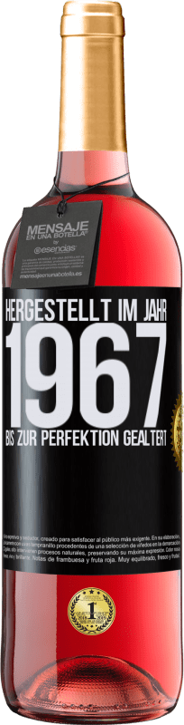 29,95 € Kostenloser Versand | Roséwein ROSÉ Ausgabe Hergestellt im Jahr 1967. Bis zur Perfektion gealtert Schwarzes Etikett. Anpassbares Etikett Junger Wein Ernte 2025 Tempranillo
