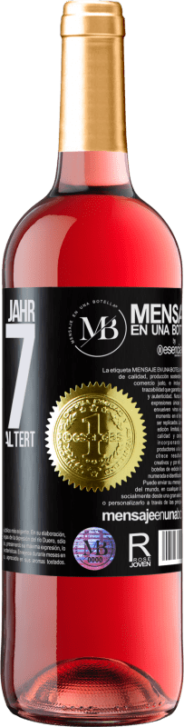 «Hergestellt im Jahr 1967. Bis zur Perfektion gealtert» ROSÉ Ausgabe