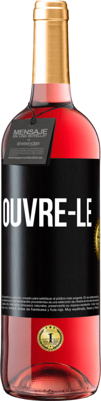 29,95 € | Vin rosé Édition ROSÉ Ouvre-le Étiquette Noire. Étiquette personnalisable Vin jeune Récolte 2023 Tempranillo