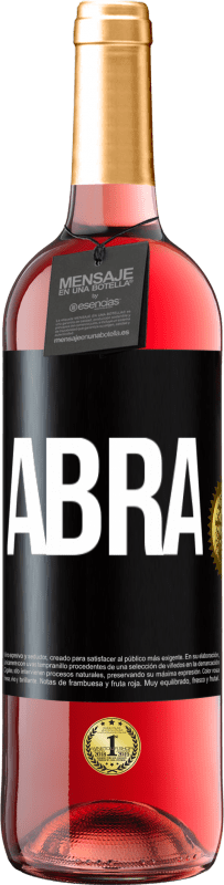 «Abra» Edição ROSÉ