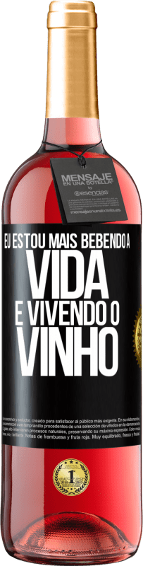 29,95 € Envio grátis | Vinho rosé Edição ROSÉ Eu estou mais bebendo a vida e vivendo o vinho Etiqueta Preta. Etiqueta personalizável Vinho jovem Colheita 2025 Tempranillo
