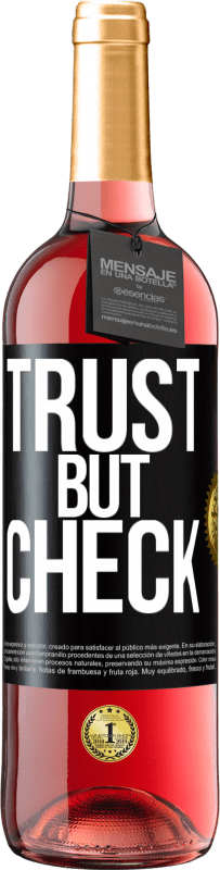 29,95 € | Rosé Wine ROSÉ Edition Trust, but check Black Label. Customizable label Young wine Harvest 2023 Tempranillo
