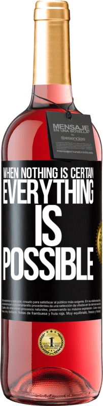 29,95 € Free Shipping | Rosé Wine ROSÉ Edition When nothing is certain, everything is possible Black Label. Customizable label Young wine Harvest 2025 Tempranillo