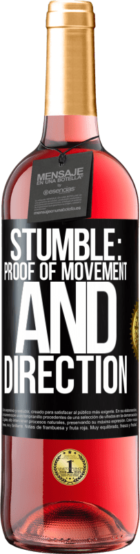 29,95 € Free Shipping | Rosé Wine ROSÉ Edition Stumble: proof of movement and direction Black Label. Customizable label Young wine Harvest 2025 Tempranillo