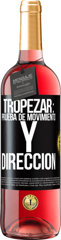 29,95 € | Vino Rosado Edición ROSÉ Tropezar: prueba de movimiento y dirección Etiqueta Negra. Etiqueta personalizable Vino joven Cosecha 2025 Tempranillo